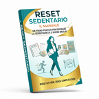Reset Sedentario - Il Manuale per Donne che Vogliono Dimagrire in Poco Tempo